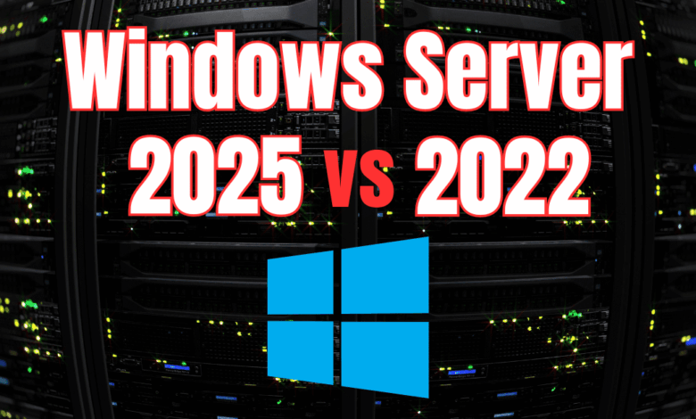 Windows Server 2025 vs Windows Server 2022 - Virtualization Howto